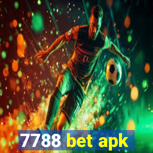 7788 bet apk